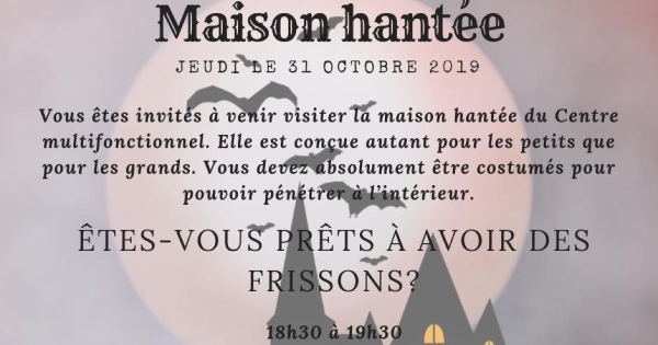 Maison hantée!